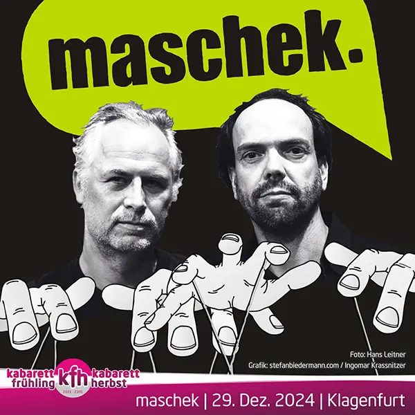Kabarett mit Maschek: Das war 2024 - der groß angelegte Jahresrückblick live im Konzerthaus Klagenfurt